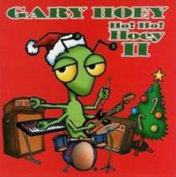 Gary Hoey : Ho ! Ho ! Hoey II